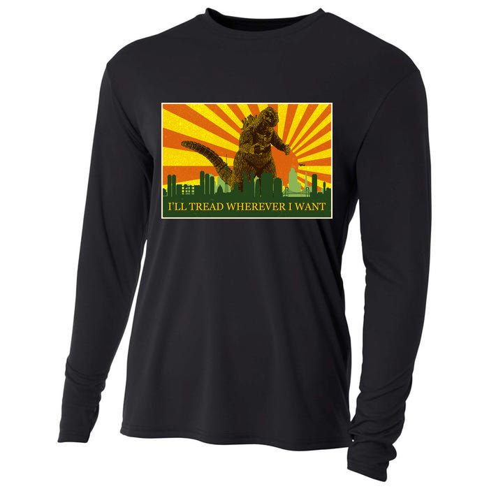 Funny Godzilla I'll Tread Wherever I Want Meme Cooling Performance Long Sleeve Crew