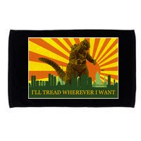 Funny Godzilla I'll Tread Wherever I Want Meme Microfiber Hand Towel