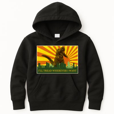 Funny Godzilla I'll Tread Wherever I Want Meme Kids Hoodie