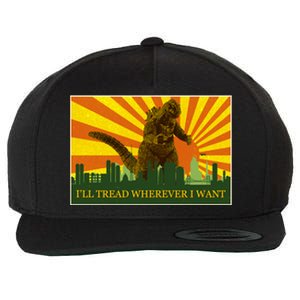 Funny Godzilla I'll Tread Wherever I Want Meme Wool Snapback Cap