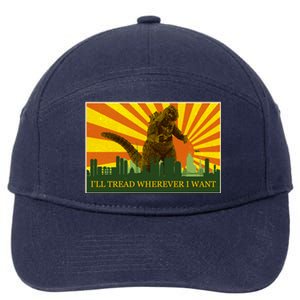 Funny Godzilla I'll Tread Wherever I Want Meme 7-Panel Snapback Hat