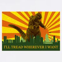 Funny Godzilla I'll Tread Wherever I Want Meme Garment-Dyed Sweatshirt