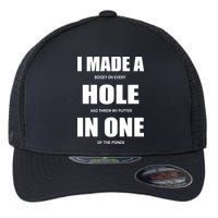 Funny Golf Hole In One Flexfit Unipanel Trucker Cap