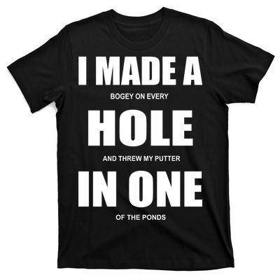 Funny Golf Hole In One T-Shirt