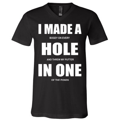 Funny Golf Hole In One V-Neck T-Shirt