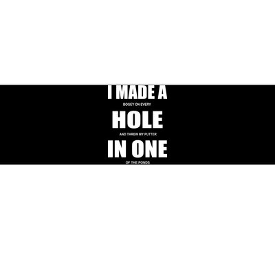 Funny Golf Hole In One Bumper Sticker