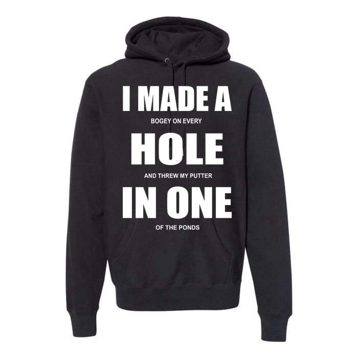 Funny Golf Hole In One Premium Hoodie