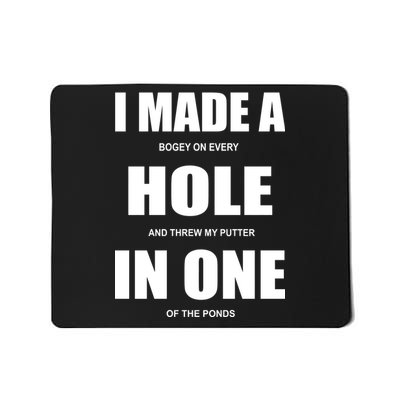 Funny Golf Hole In One Mousepad