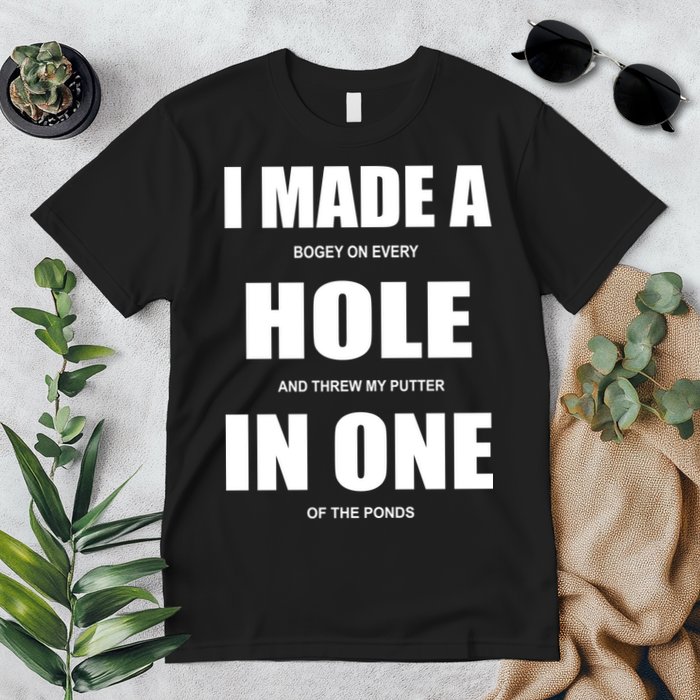 Funny Golf Hole In One Premium T-Shirt