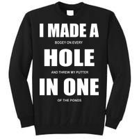 Funny Golf Hole In One Tall Sweatshirt