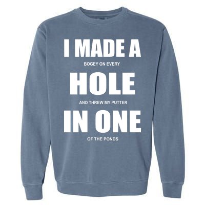 Funny Golf Hole In One Garment-Dyed Sweatshirt