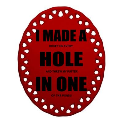 Funny Golf Hole In One Ceramic Oval Ornament