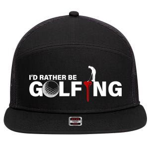 Funny Golfers Design Rather Be Golfing 7 Panel Mesh Trucker Snapback Hat