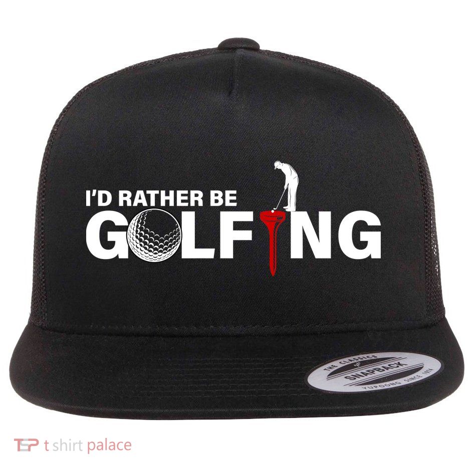 Funny Golfers Design Rather Be Golfing Flatbill Hat