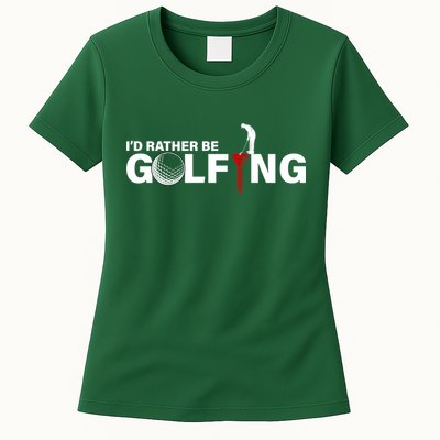 Funny Golfers Design Rather Be Golfing Womens T-Shirt