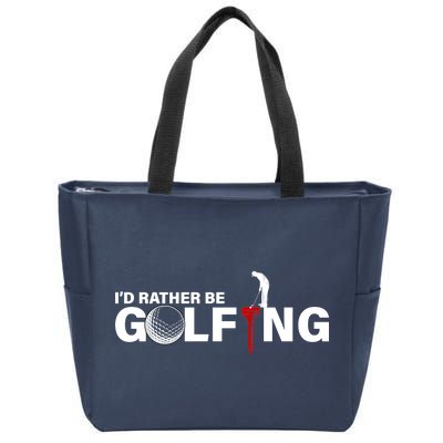 Funny Golfers Design Rather Be Golfing Zip Tote Bag