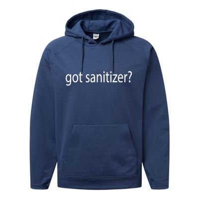 Funny Got Sanitizer? Performance Fleece Hoodie