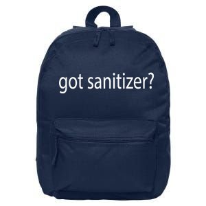 Funny Got Sanitizer? 16 in Basic Backpack