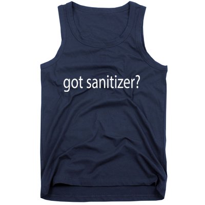 Funny Got Sanitizer? Tank Top