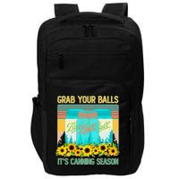 Funny Grab Your Balls It's Canning Season Impact Tech Backpack
