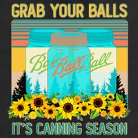 Funny Grab Your Balls It's Canning Season 11oz C Handle Ceramic Mug