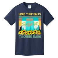Funny Grab Your Balls It's Canning Season Kids T-Shirt