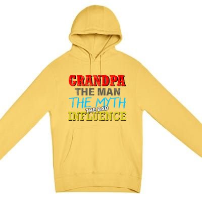 Funny Grandpa Man Myth The Bad Influence Premium Pullover Hoodie