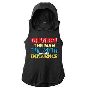 Funny Grandpa Man Myth The Bad Influence Ladies PosiCharge Tri-Blend Wicking Draft Hoodie Tank