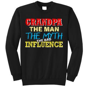 Funny Grandpa Man Myth The Bad Influence Sweatshirt