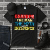 Funny Grandpa Man Myth The Bad Influence Tall T-Shirt