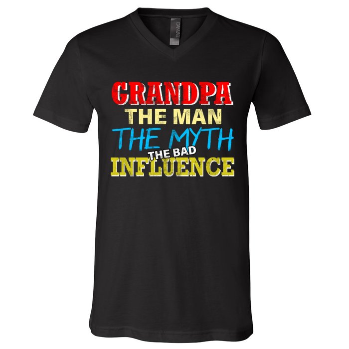 Funny Grandpa Man Myth The Bad Influence V-Neck T-Shirt