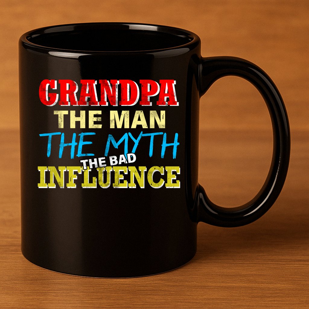 Funny Grandpa Man Myth The Bad Influence 11oz C Handle Ceramic Mug