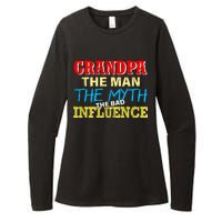 Funny Grandpa Man Myth The Bad Influence Womens CVC Long Sleeve Shirt