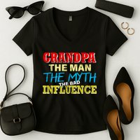 Funny Grandpa Man Myth The Bad Influence Women's V-Neck T-Shirt