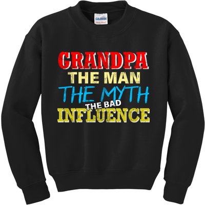 Funny Grandpa Man Myth The Bad Influence Kids Sweatshirt