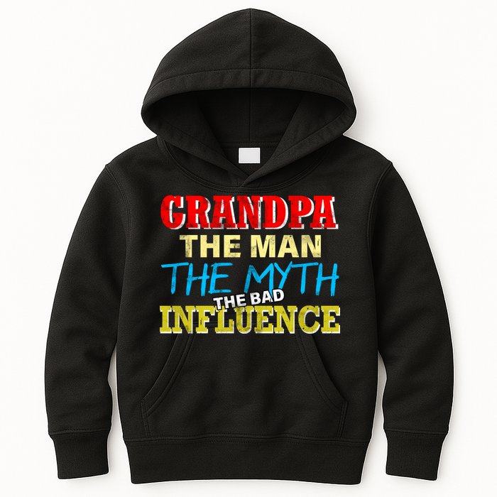 Funny Grandpa Man Myth The Bad Influence Kids Hoodie