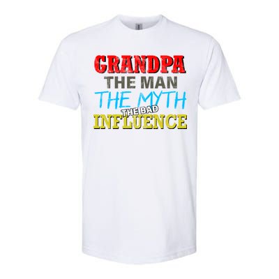 Funny Grandpa Man Myth The Bad Influence Softstyle CVC T-Shirt