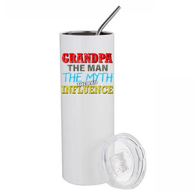 Funny Grandpa Man Myth The Bad Influence Stainless Steel Tumbler