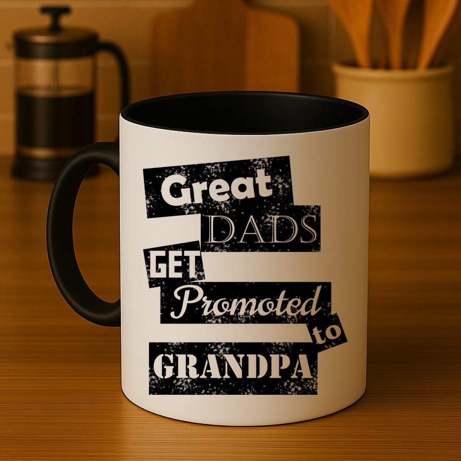 Funny Great Dads Get Promoted To Grandpa Mug