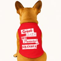 Funny Great Dads Get Promoted To Grandpa Doggie Tank