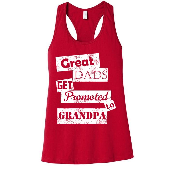 Funny Great Dads Get Promoted To Grandpa Womens Tank Top