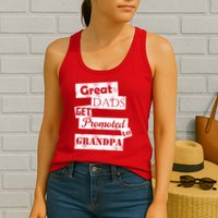 Funny Great Dads Get Promoted To Grandpa Womens Tank Top
