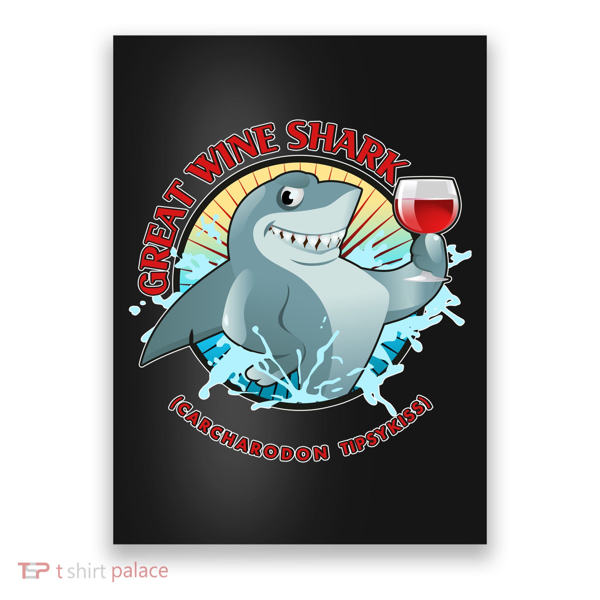 Funny Great Wine Shark Emblem Poster