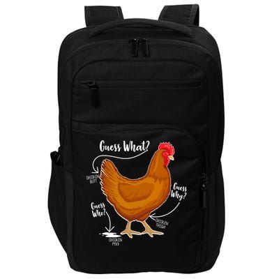 Funny Guess What Chicken Butt ggg Impact Tech Backpack