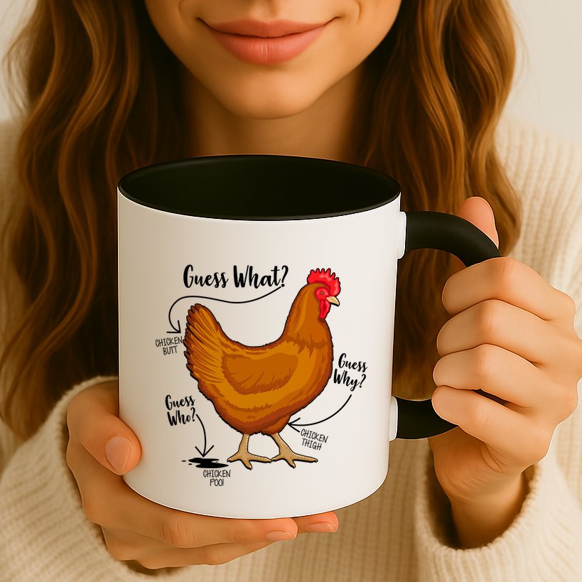 Funny Guess What Chicken Butt ggg Mug
