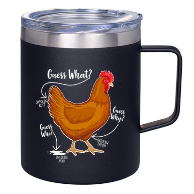 Funny Guess What Chicken Butt ggg 12oz Stainless Steel Coffee Mug