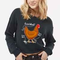 Funny Guess What Chicken Butt ggg Cropped Pullover Crew