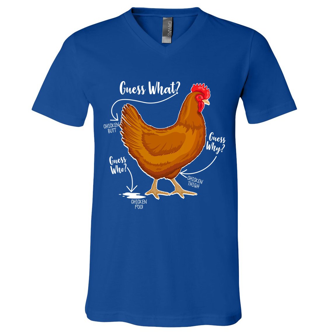 Funny Guess What Chicken Butt ggg V-Neck T-Shirt