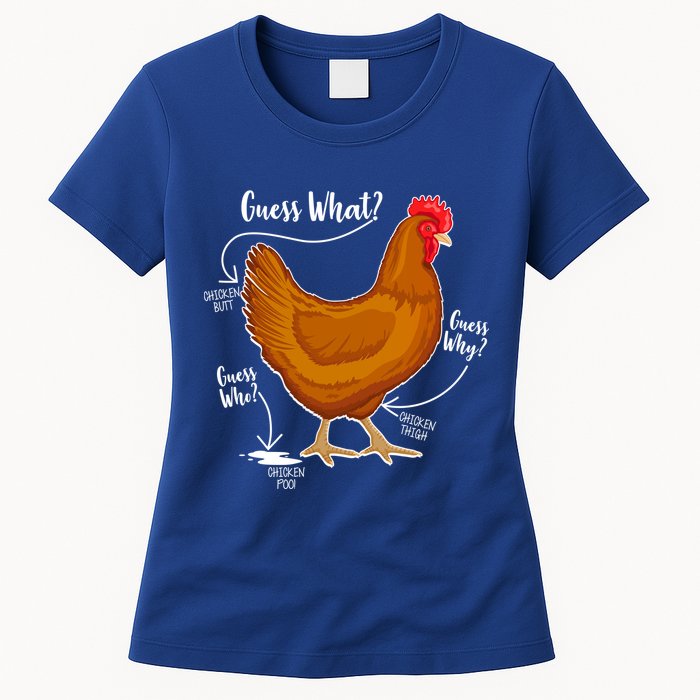 Funny Guess What Chicken Butt ggg Womens T-Shirt