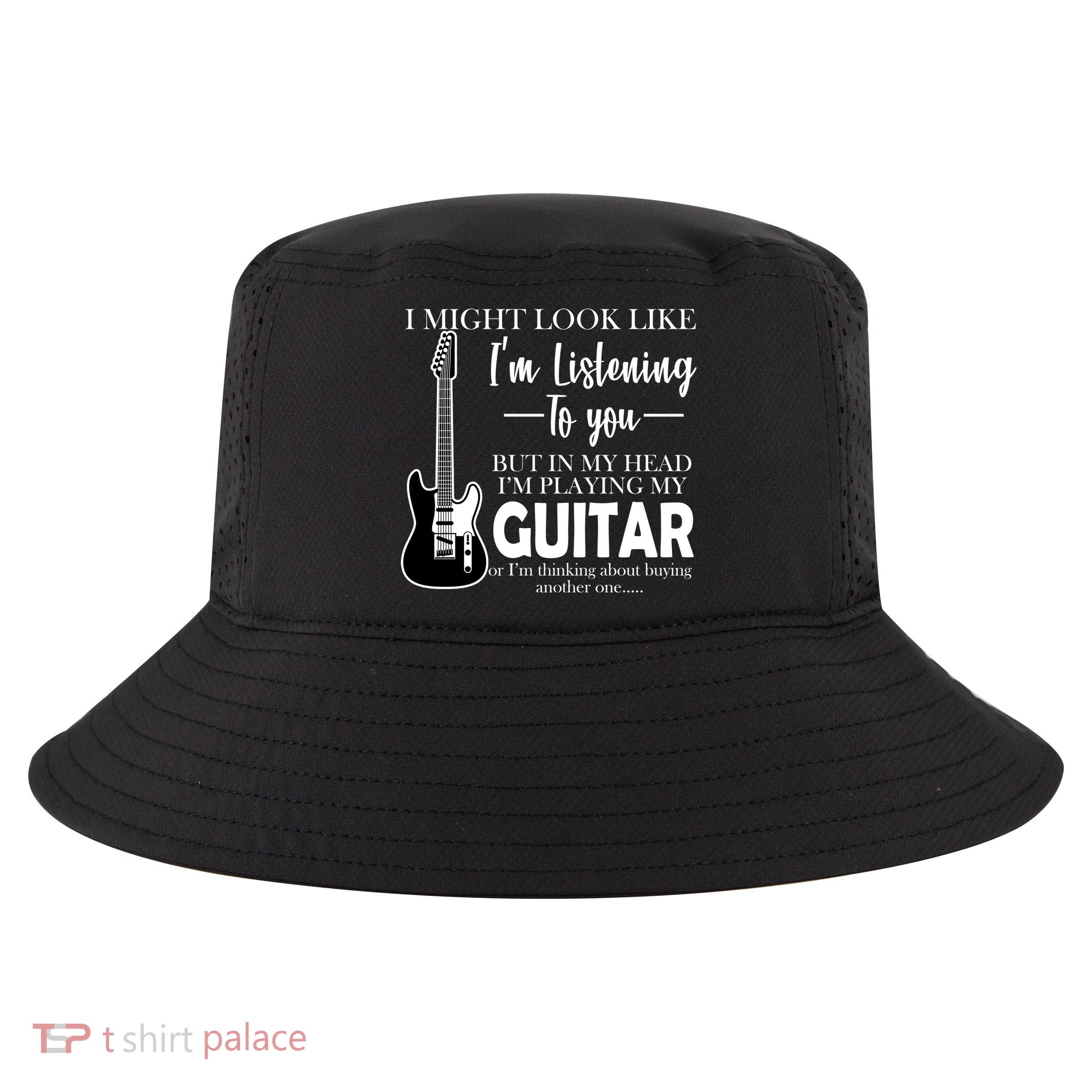 Funny Guitar Sarcastic Saying Cool Comfort Performance Bucket Hat